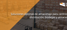 sistemas de alamacenaje, racks y estanteria, zapopan, logistica