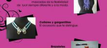 Mascadas, collares, gargantillas, brazaletes y prendas
